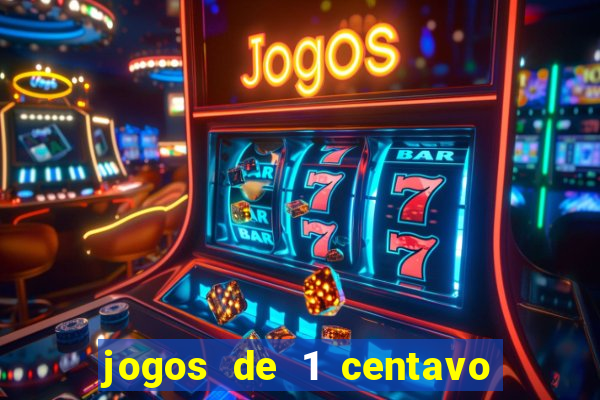 jogos de 1 centavo no esporte da sorte